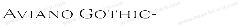 Aviano Gothic字体转换